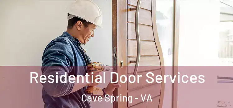Residential Door Services Cave Spring - VA